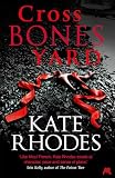 Crossbones Yard: Alice Quentin 1