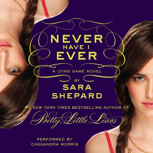 Cover art for The Lying Game #2: Never Have I Ever