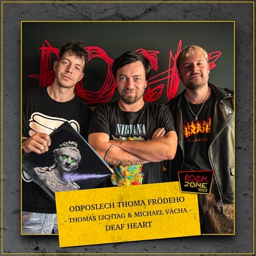 Odposlech Thoma Frödeho - Thoma Lichtag & Michael Vácha (DEAF HEART)