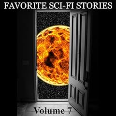 Favorite Science Fiction Stories: Volume 7 Audiolibro Por Walter Miller Jr., Harry Harrison, H. P. Lovecraft, Lester del Rey, Peter Bailey, Jack Eagan, Mauri Wolf arte de portada