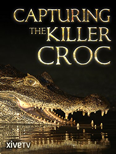 Capturing the killer croc