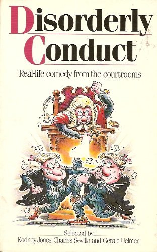 Disorderly Conduct - Real Life Comedy from the ... B0084D9WWM Book Cover