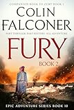 Fury: Book 2: A powerful historical thriller of love, loyalty and survival (Epic Adventure)