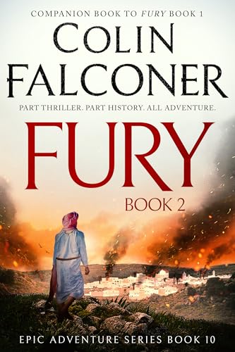 Fury: Book 2: A powerful historical thriller of love, loyalty and survival (Epic Adventure)