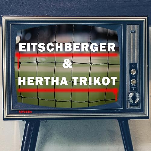 Eitschberger & Hertha Trikot