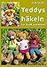Teddys häkeln für Groß und Klein