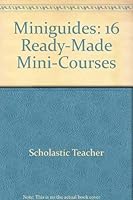 Miniguides: 16 Ready-Made Mini-Courses 059009596X Book Cover