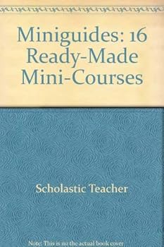 Paperback Miniguides: 16 Ready-Made Mini-Courses Book