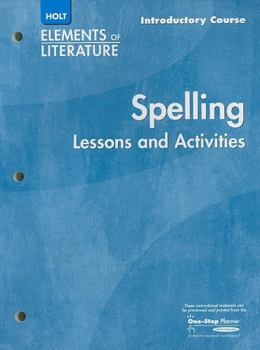 Spelling Lessons and Activities, Introductory Course (Elements of Literature)