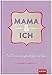 Produktbild Mama und ich: Ein Erinnerungsbuch für zwei (GROH Erinnerungsalbum)