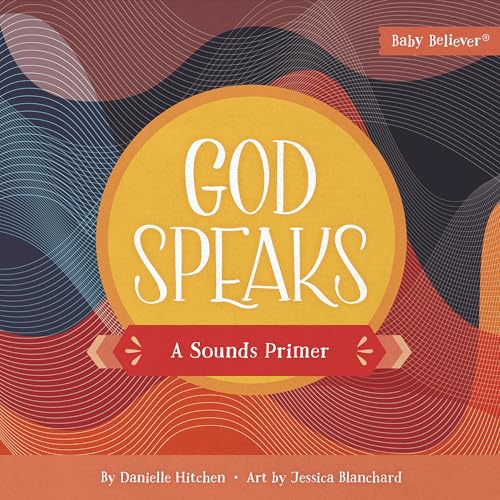 Image of God Speaks: A Sounds Primer (Baby Believer)