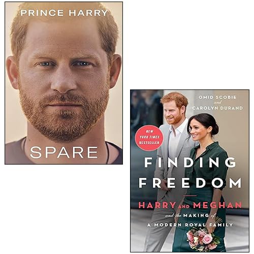 Spare By Prince Harry The Duke of Sussex, Finding Freedom By Omid...