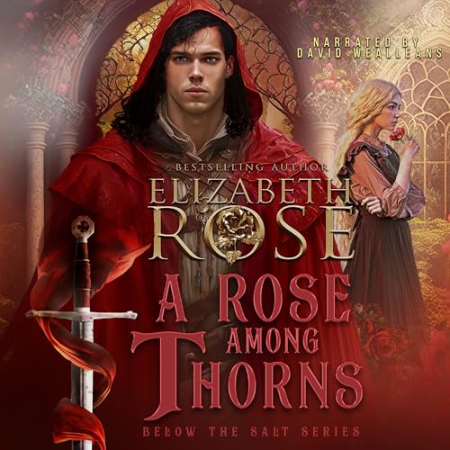 A Rose Among Thorns by Elizabeth Rose episode artwork