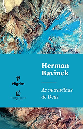 As maravilhas de Deus
