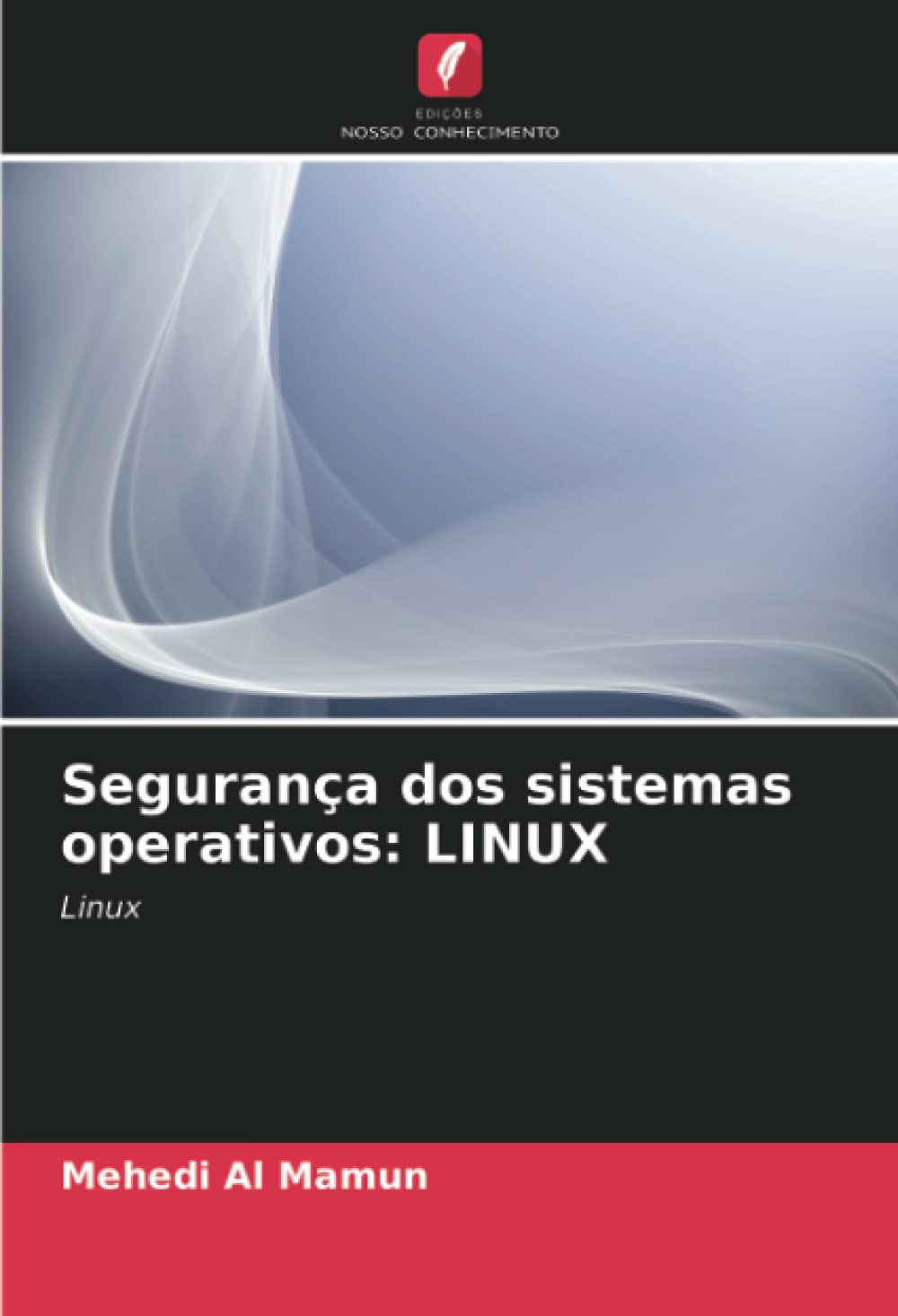 Segurança dos sistemas operativos: LINUX: Linux