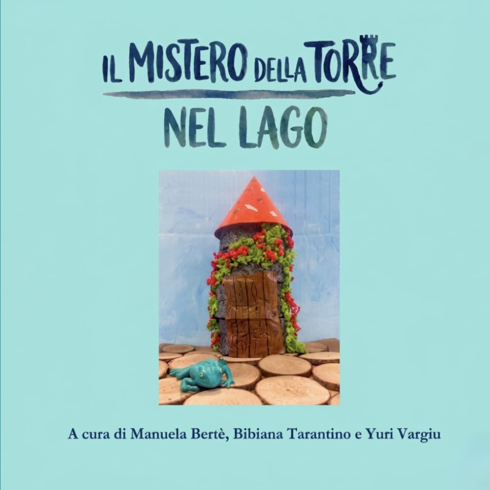 Il mistero della torre nel lago (L'Arte del Gioco)