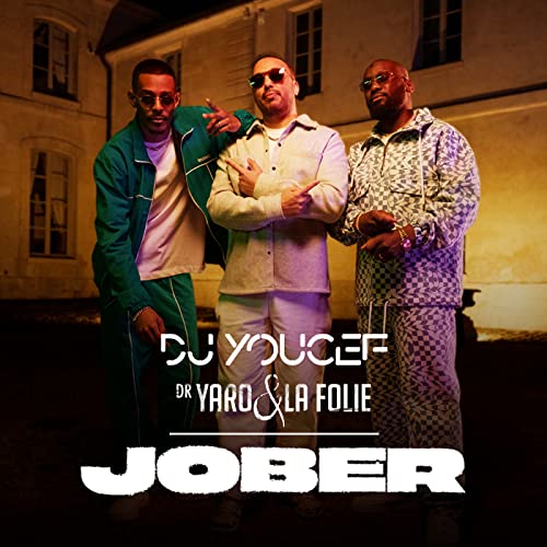 Jober [feat. Dr. Yaro & La Folie]