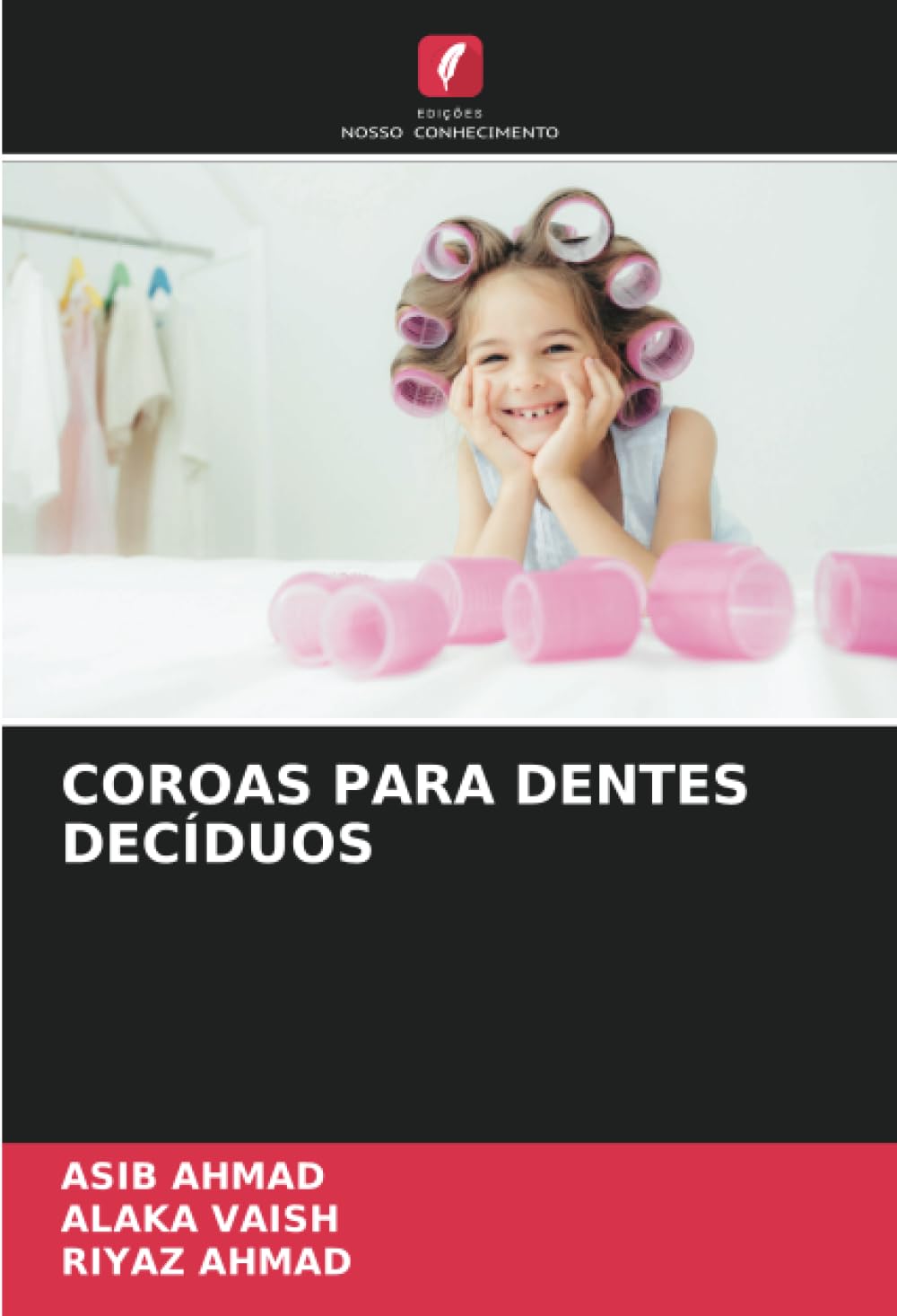 COROAS PARA DENTES DECÍDUOS (Portuguese Edition)