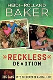Reckless Devotion