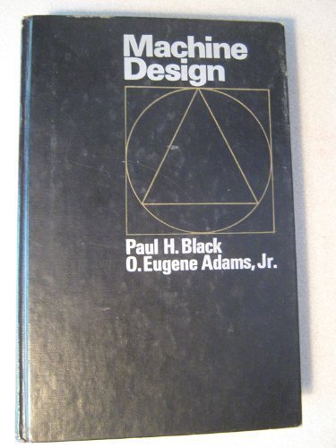 Machine Design by Paul H. Black (1968-06-01)