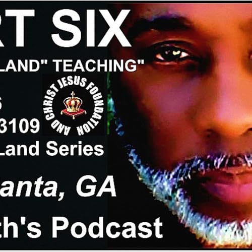 PART SIX "TAKE THE LAND" - 03/27/2026 - The City of God's Flow