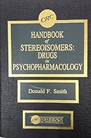 CRC Handbook of Stereoisomers: Drugs in Psychopharmacology 084932940X Book Cover