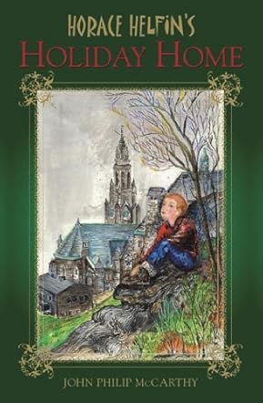 Horace Helfin's Holiday Home