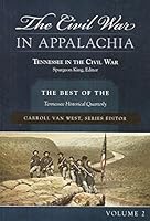 Tennessee in the Civil War: The Best of the Tennessee Historical Quarterly 0961596635 Book Cover