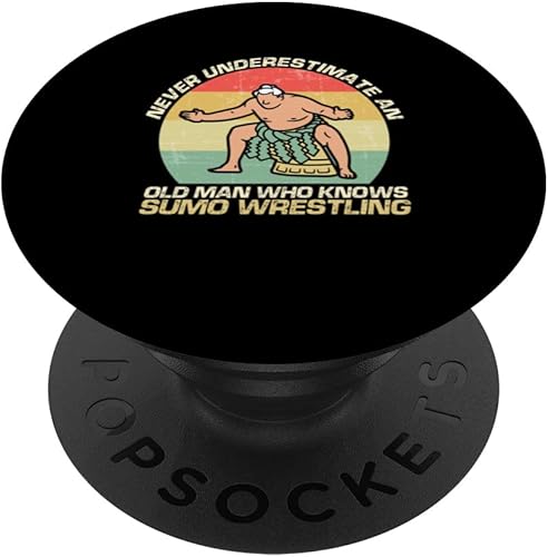 Never Underestimate An Old Man Who Knows Sumo Wrestling PopSockets Swappable PopGrip