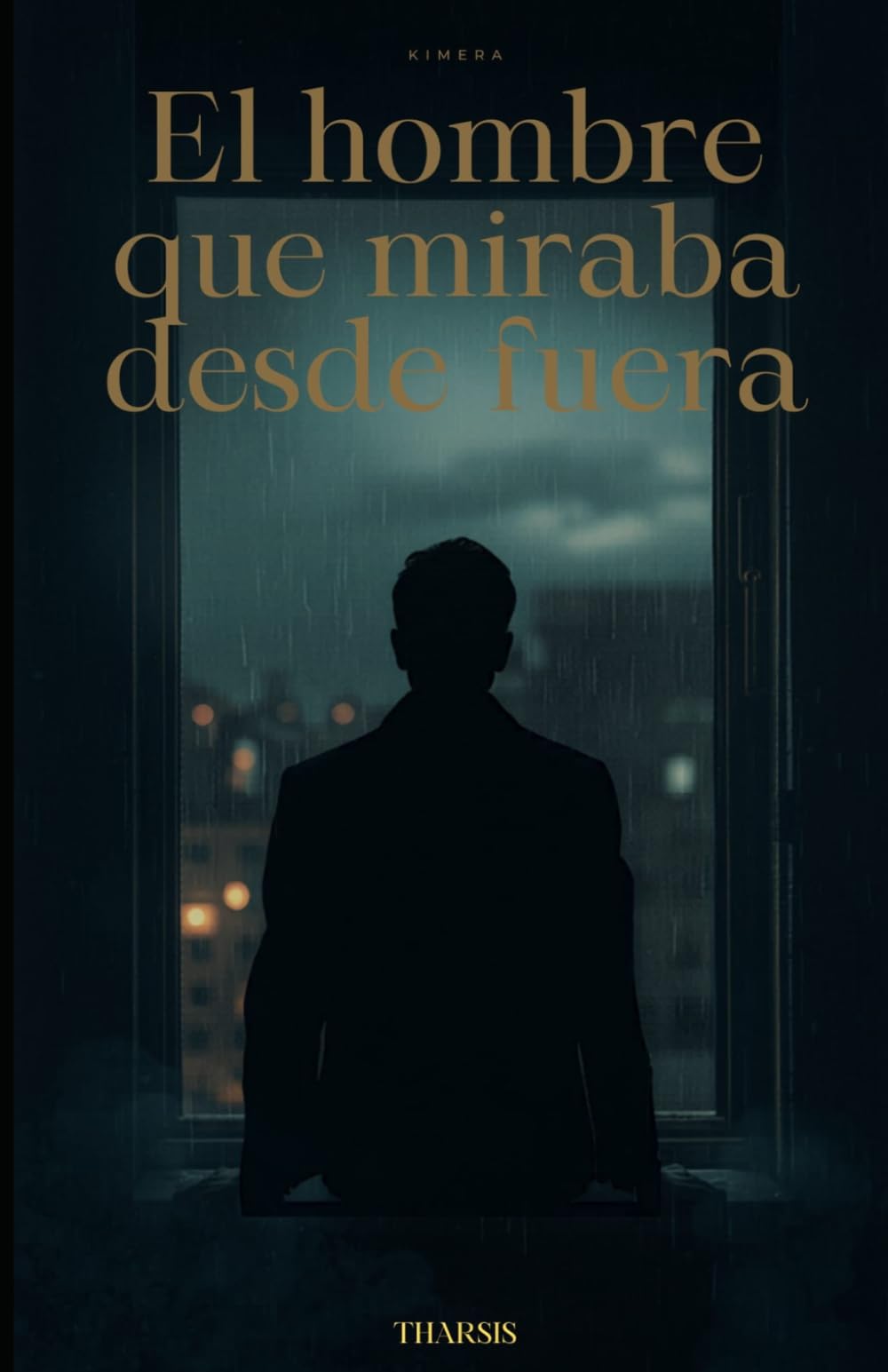 El hombre que miraba desde fuera: Historia de un hombre que creyó no existir (Novela espiritual)