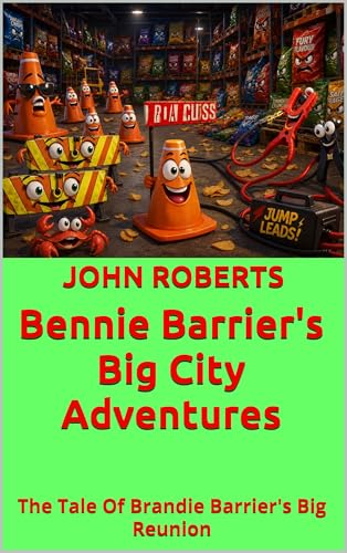 Bennie Barrier's Big City Adventures: The Tale Of Brandie Barrier's Big Reunion (English Edition)