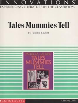 Pamphlet A Lesson Plan Book for Tales Mummies Tell: A Teaching Guide Book