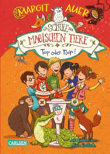 Die Schule der magischen Tiere 5: Top oder Flop! (German Edition)