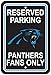 NFL Carolina Panthers Reserved Parking Sign