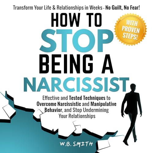 How to Stop Being a Narcissist by W. B. Smith episode artwork