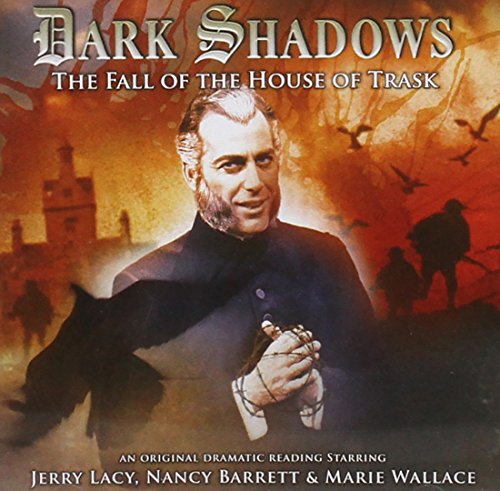 The Fall of the House of Trask (Dark Shadows)