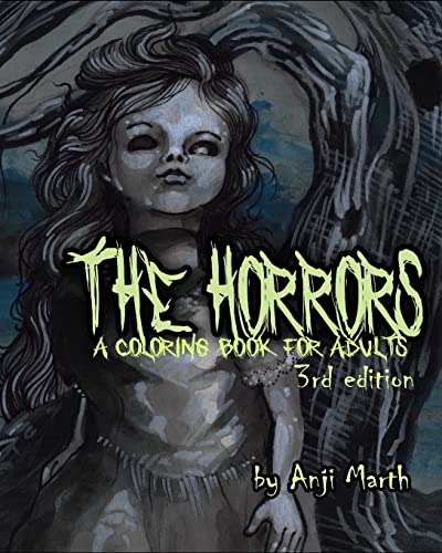 The Horrors: a coloring book for adults.