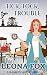 Tick,Tock,Trouble (A Seagrove Cozy Mystery Book 5)