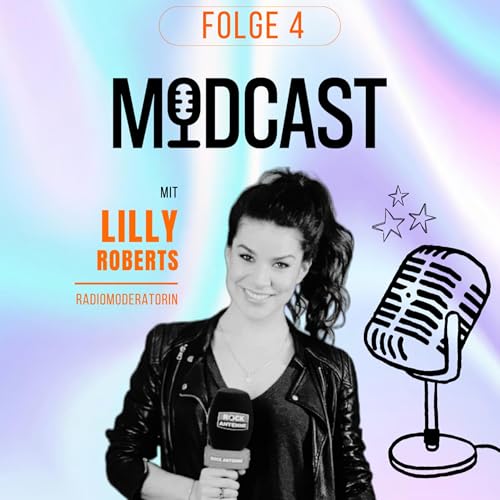 Lilly Roberts, wie wird man Radiomoderatorin?