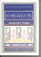 Stargazey Pie: Selected Poems 0955447917 Book Cover