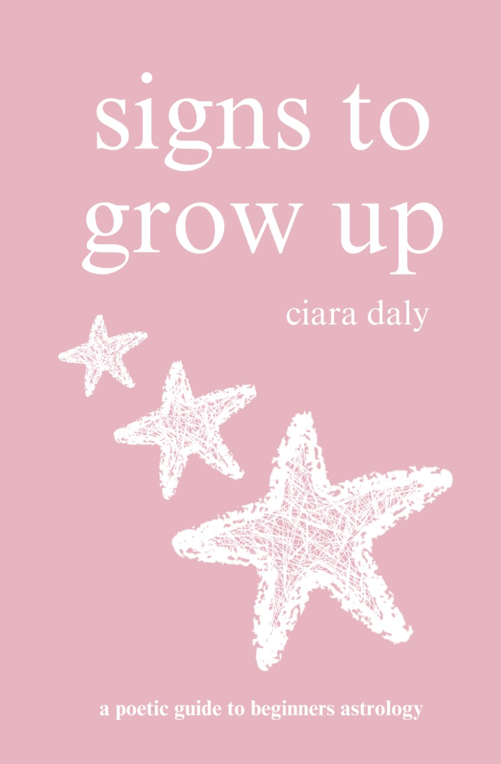 Signs to Grow Up Paperback – 21 July 2023