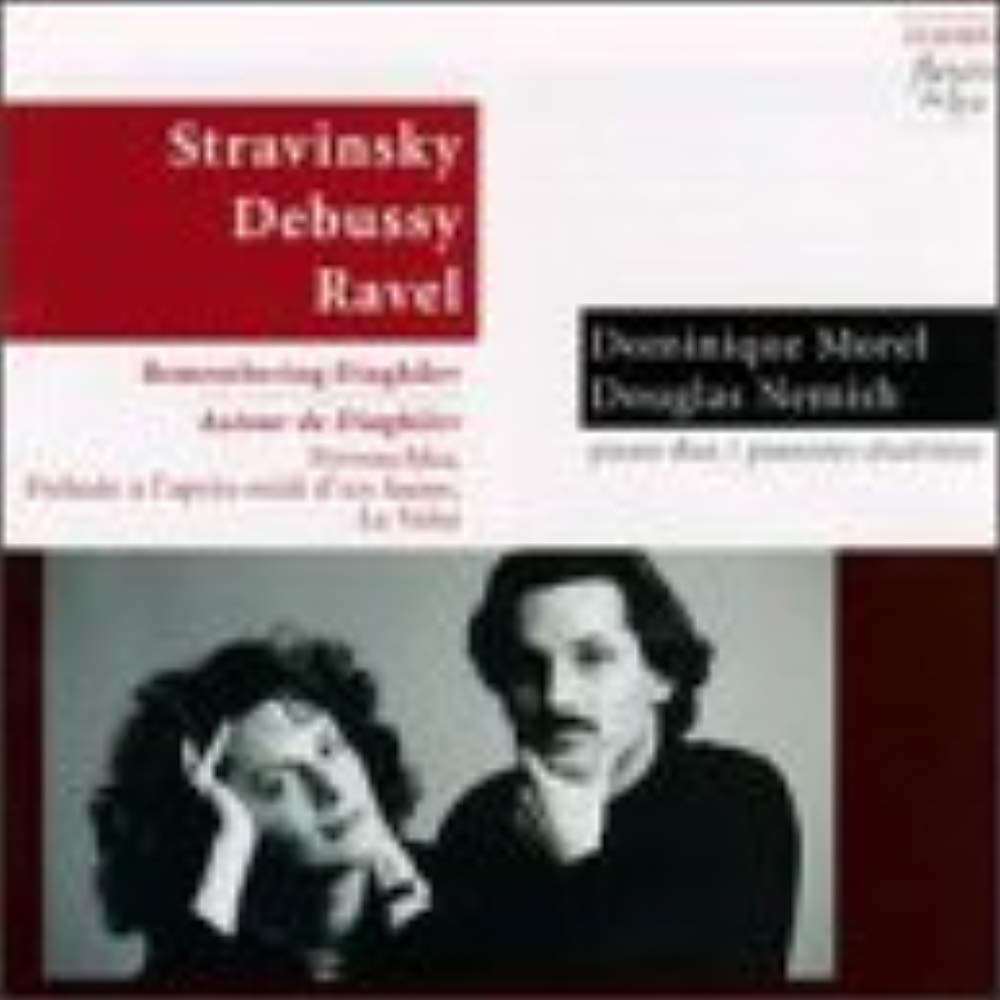 Stravinsky Petrouchka. Debussy Prelude To The Afternoon Of A Faun. Ravel La Valse. (Dominiqu [Audio CD] VARIOUS ARTISTS