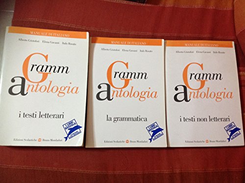  Grammantologia. Per le Scuole superiori