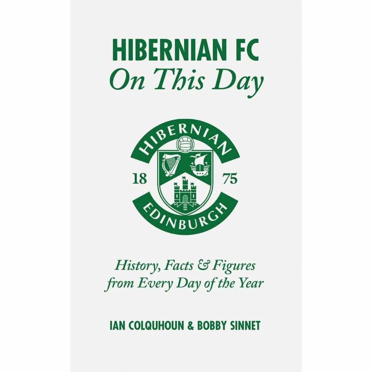 Hibernian FC On This Day: History, Facts and Fi, Sinnet,^*