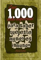 Casi 1,000 datos asquerosos para saber que este mundo es inmundo 987612501X Book Cover
