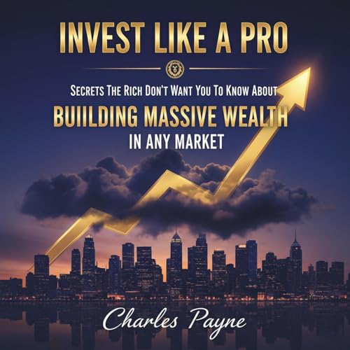 Invest Like a Pro [Written by Charles Payne] episode artwork