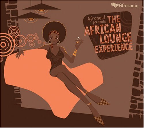 African Lounge Experience [Audio CD] Afronaut