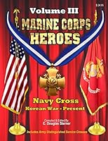 Marine Corps Heroes: Navy Cross (Korean War - Present) 1511610204 Book Cover