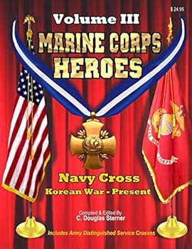 Paperback Marine Corps Heroes: Navy Cross (Korean War - Present) Book