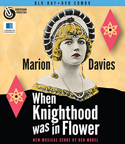 When Knighthood Was In Flower (1922) (Blu-ray + DVD Combo Pack)
